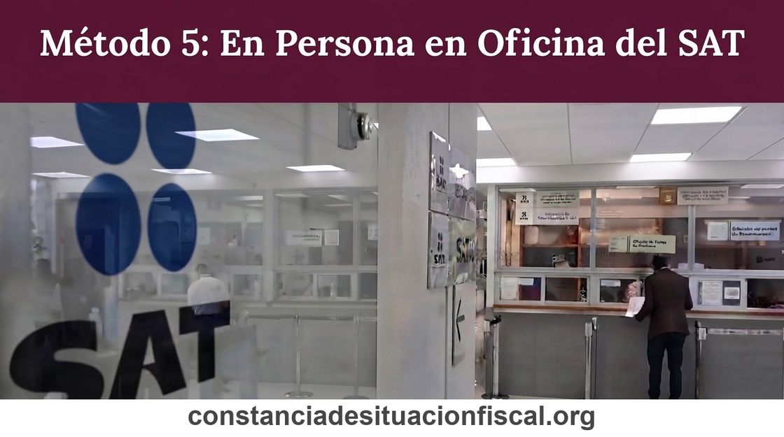 Oficina del SAT para sacar la constancia de situación fiscal de forma presencial